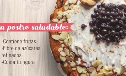 Come postres sin remordimiento y nutre tu cuerpo