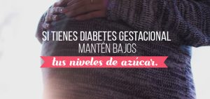 Conoce la diabetes gestacional