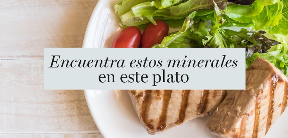 Minerales que tu cuerpo necesita