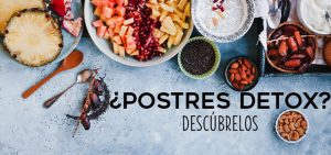 ¿Porqué consumir frutas a la hora de postre en la dieta detox?